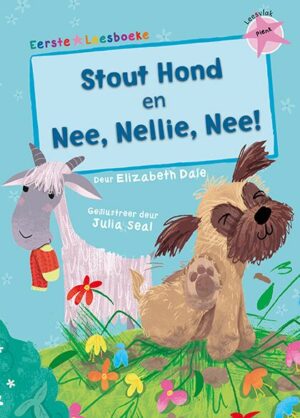 EERSTE LEESBOEKE: STOUT HOND (Graad R)