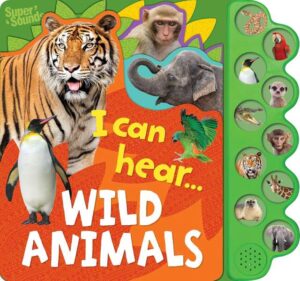 10 SOUNDS I CAN HEAR WILD ANIMALS