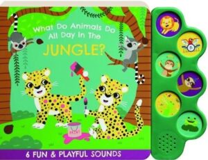 6 SOUNDS - WHAT DO ANIMALS DO ALL DAY IN THE JUNGLE?