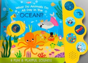6 SOUNDS - WHAT DO ANIMALS DO ALL DAY IN THE OCEAN?