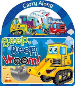 CARRY ALONG: BEEP BEEP VROOM