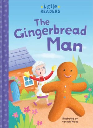 LITTLE READERS: THE GINGERBREAD MAN