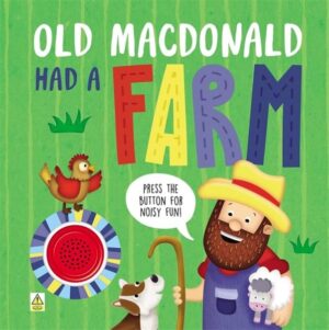 NOISY SOUND: OLD MACDONALD HAD A FARM