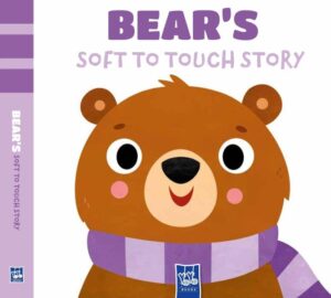 SOFT TO TOUCH STORY: BEAR'S