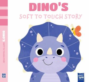 SOFT TO TOUCH STORY: DINO'S