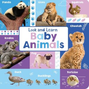 LOOK AND LEARN: BABY ANIMALS