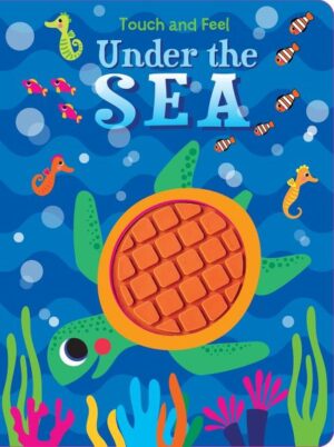 TOUCH AND FEEL SILICONE: UNDER THE SEA
