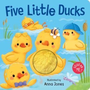 SQUEAKY PLUSH: FIVE LITTLE DUCKS